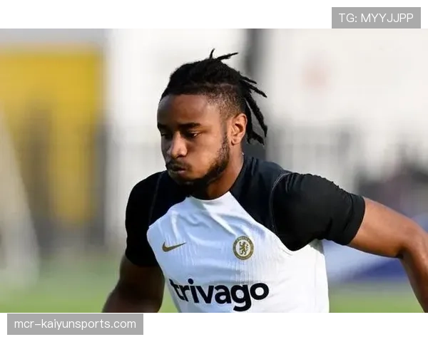 特写:伤愈复出的恩昆库在切尔西训练中首次演练波切蒂诺新“自由人”角色